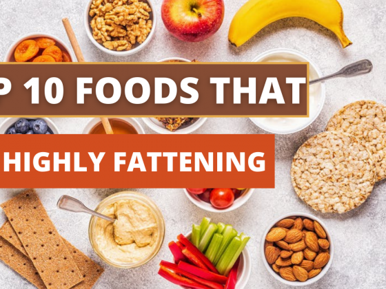 top_10_foods_that_are_highly_fattening